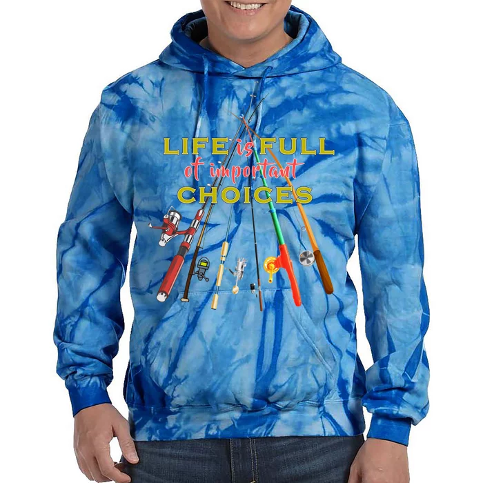 Life Full Of Choices Tie Dye Hoodie