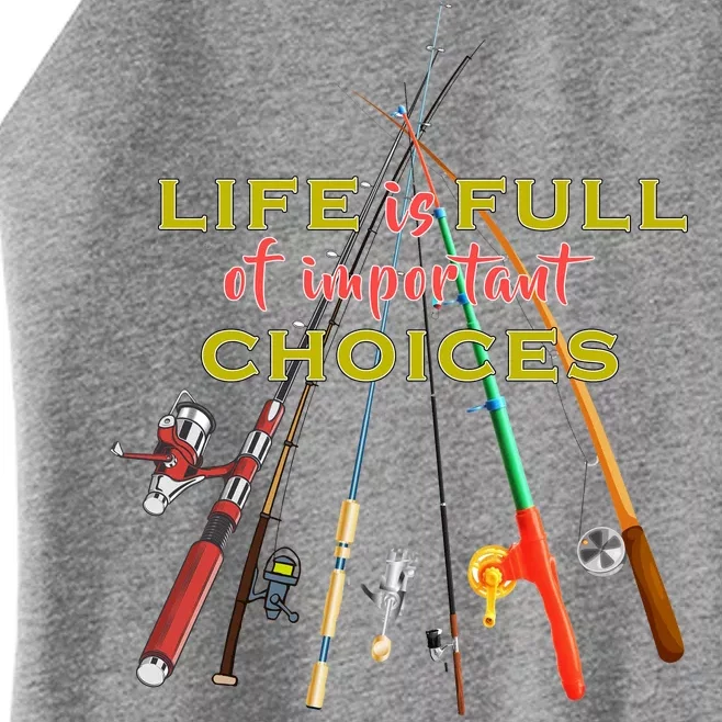 Life Full Of Choices Women’s Perfect Tri Rocker Tank