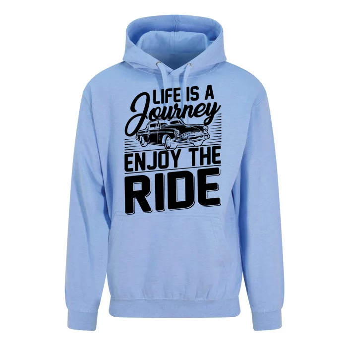 Life Is A Journey Enjoy The Ride Classic Car Unisex Surf Hoodie