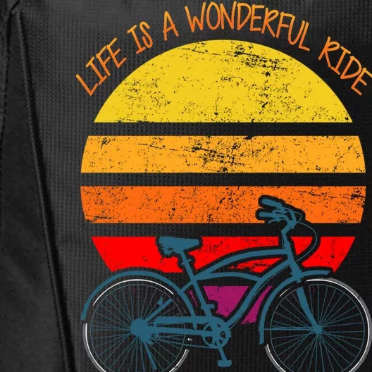 Life Is A Wonderful Ride City Backpack