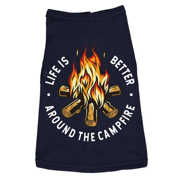 Life Is Better Around The Campfire Doggie Tank