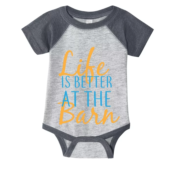 Life is Better at the Barn Infant Baby Jersey Bodysuit