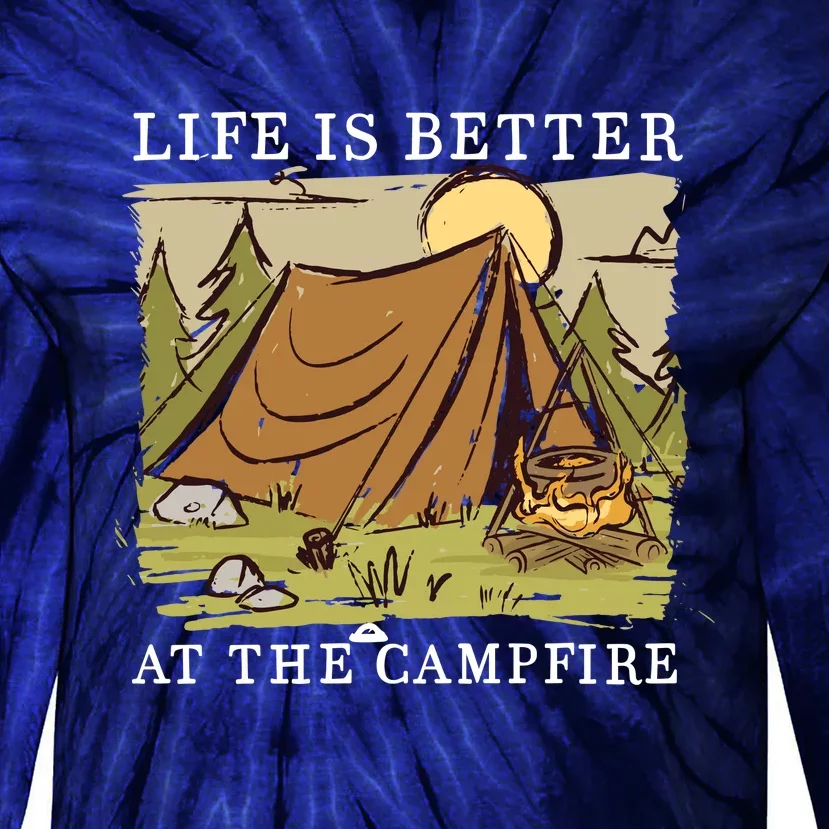 Life Is Better At The Campfire Tie-Dye Long Sleeve Shirt