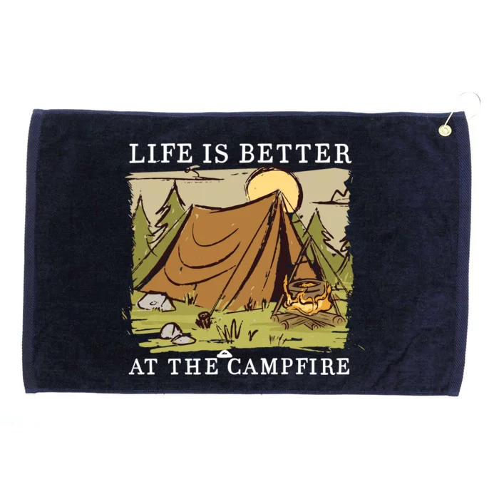 Life Is Better At The Campfire Grommeted Golf Towel