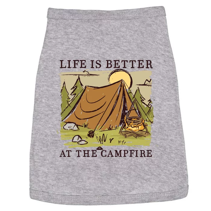 Life Is Better At The Campfire Doggie Tank