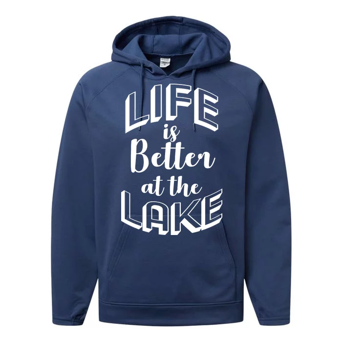 Life Is Better At The Lake Performance Fleece Hoodie