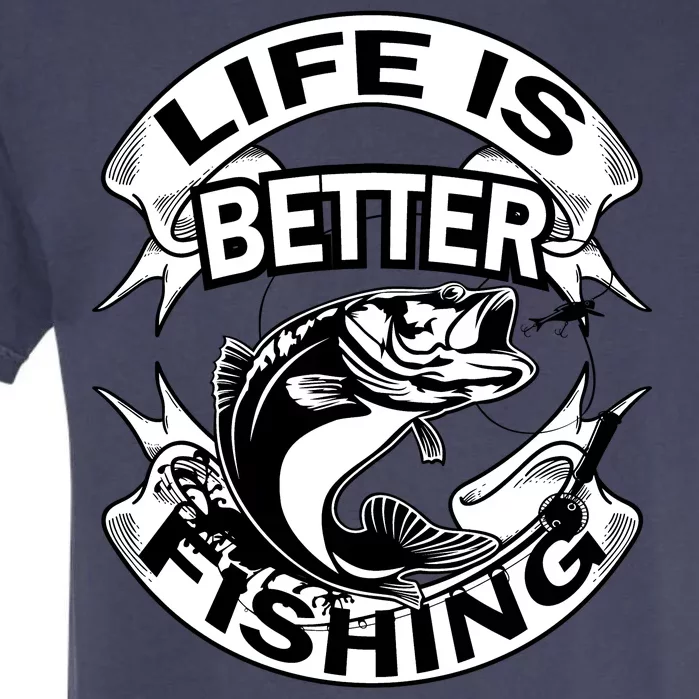 Life Is Better Fishing Garment-Dyed Heavyweight T-Shirt