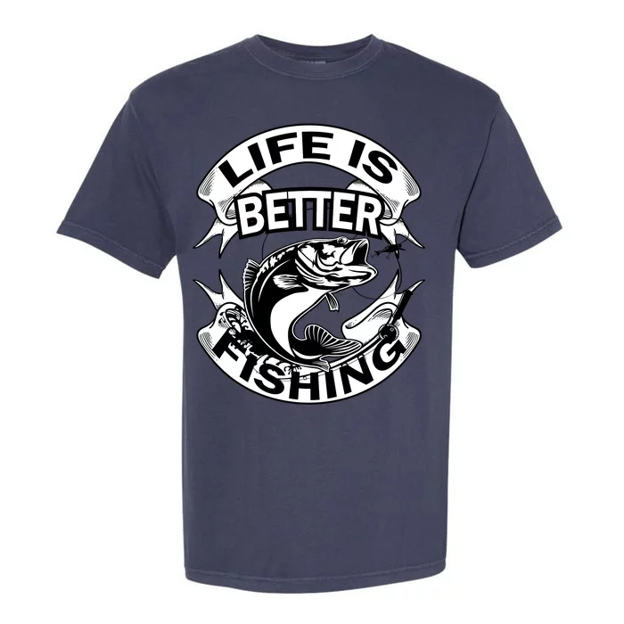 Life Is Better Fishing Garment-Dyed Heavyweight T-Shirt