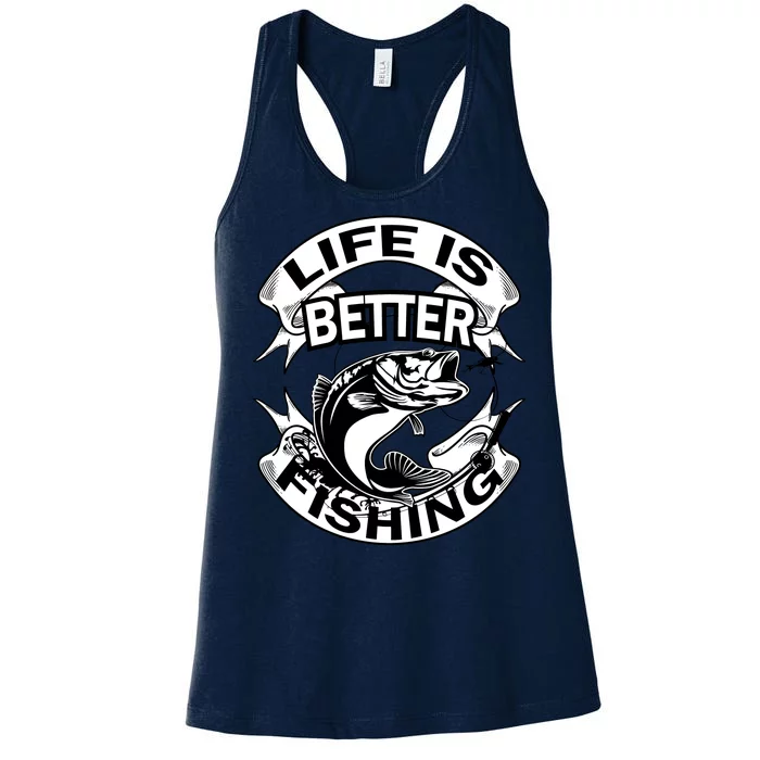 Life Is Better Fishing Women's Racerback Tank