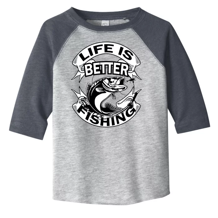 Life Is Better Fishing Toddler Fine Jersey T-Shirt