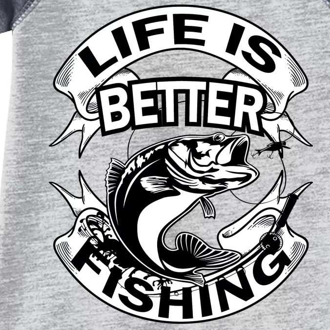 Life Is Better Fishing Infant Baby Jersey Bodysuit