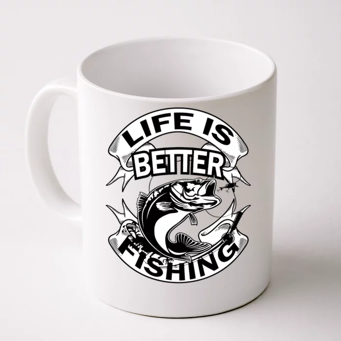 Life Is Better Fishing Front & Back Coffee Mug