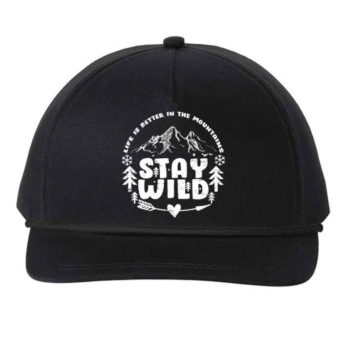 Life Is Better In The Mountains Stay Wild Snapback Five-Panel Rope Hat