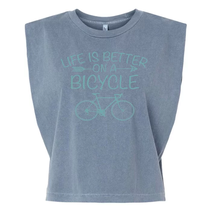 Life Is Better On A Bicycle Garment-Dyed Women's Muscle Tee