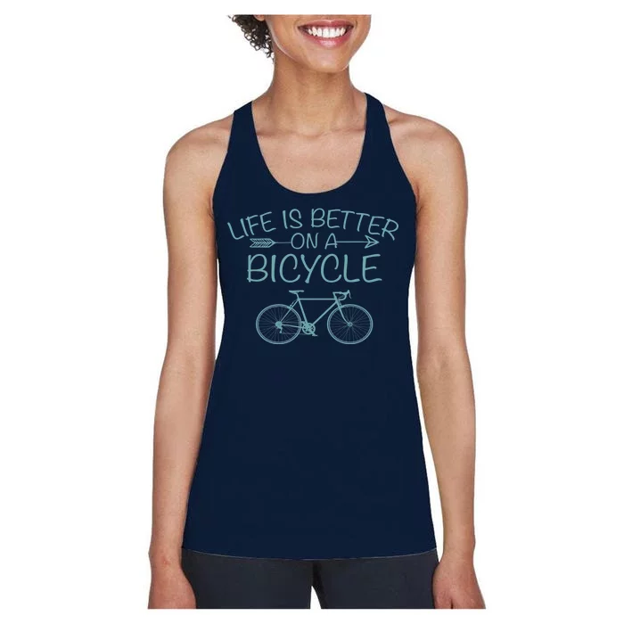 Life Is Better On A Bicycle Women's Racerback Tank