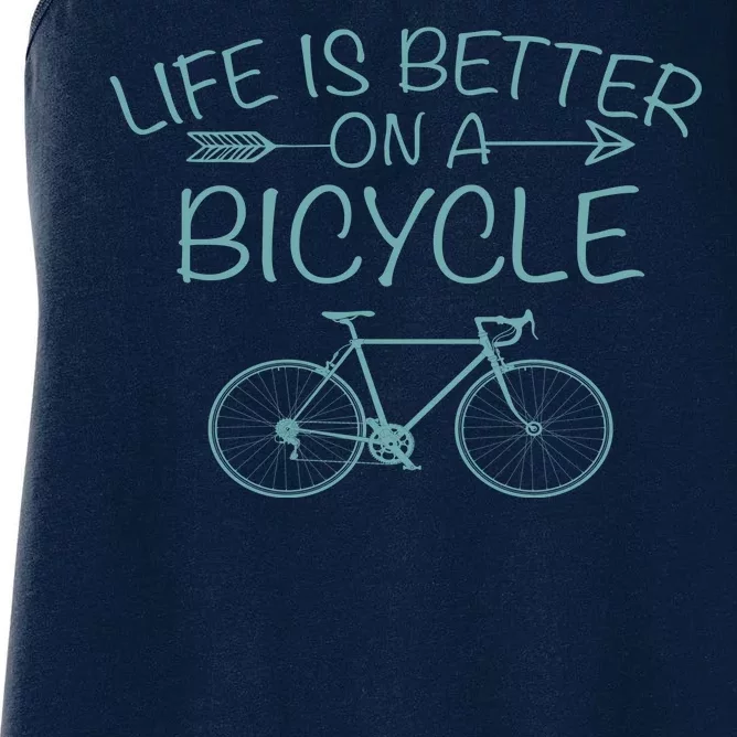 Life Is Better On A Bicycle Women's Racerback Tank