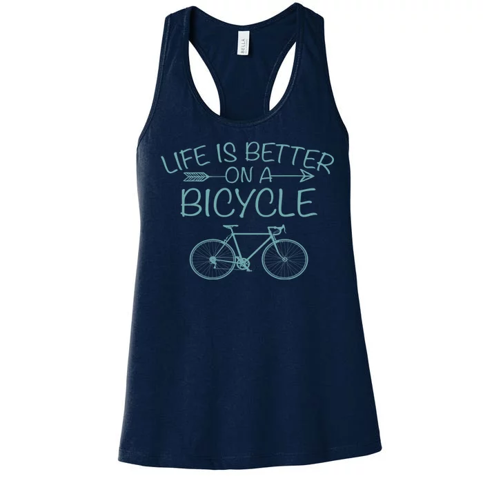 Life Is Better On A Bicycle Women's Racerback Tank