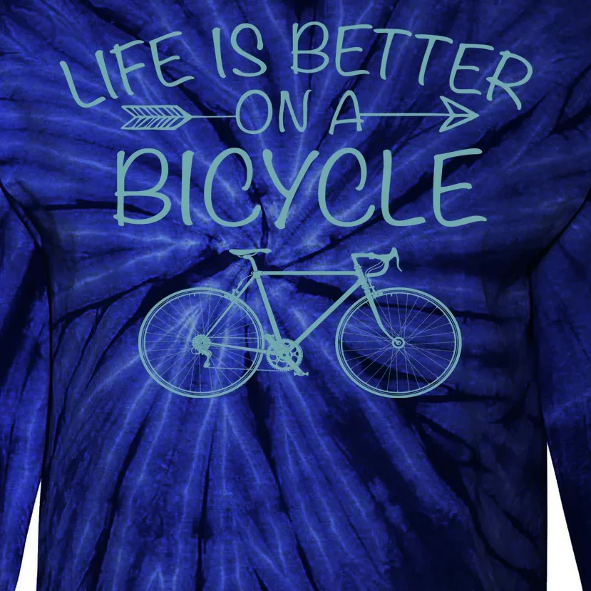 Life Is Better On A Bicycle Tie-Dye Long Sleeve Shirt