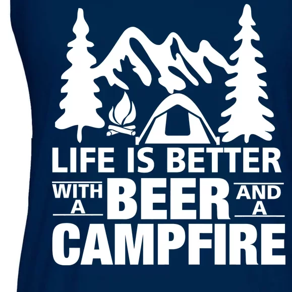 Life Is Better With A Beer And A Campfire Ladies Essential Flowy Tank