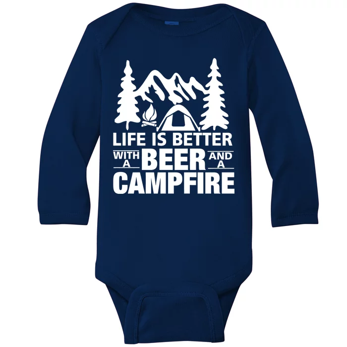 Life Is Better With A Beer And A Campfire Baby Long Sleeve Bodysuit