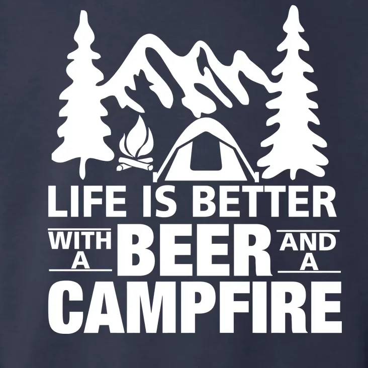 Life Is Better With A Beer And A Campfire Toddler Hoodie