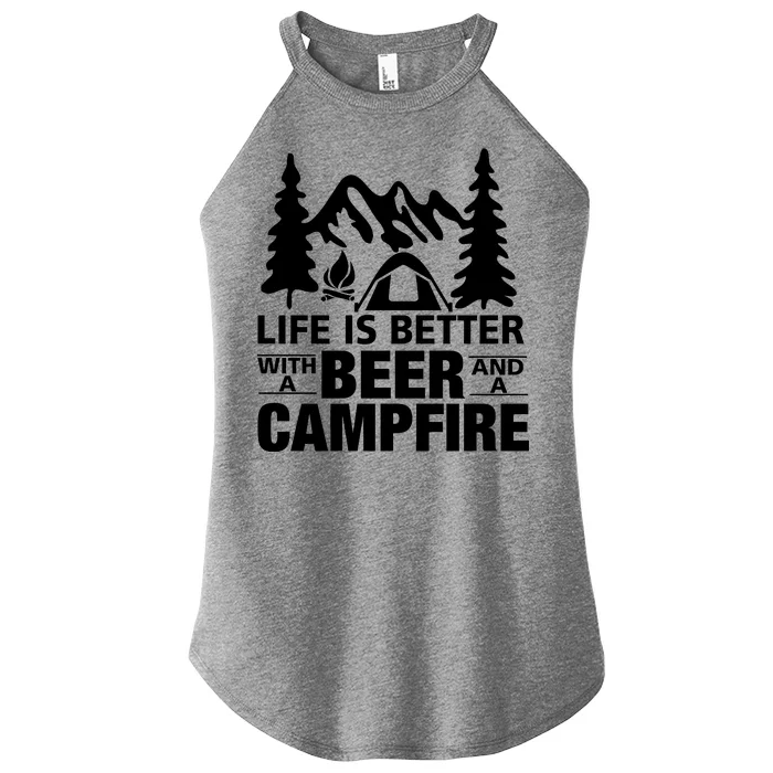 Life Is Better With A Beer And A Campfire Women’s Perfect Tri Rocker Tank