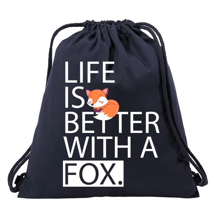 Life Is Better With A Fox Drawstring Bag