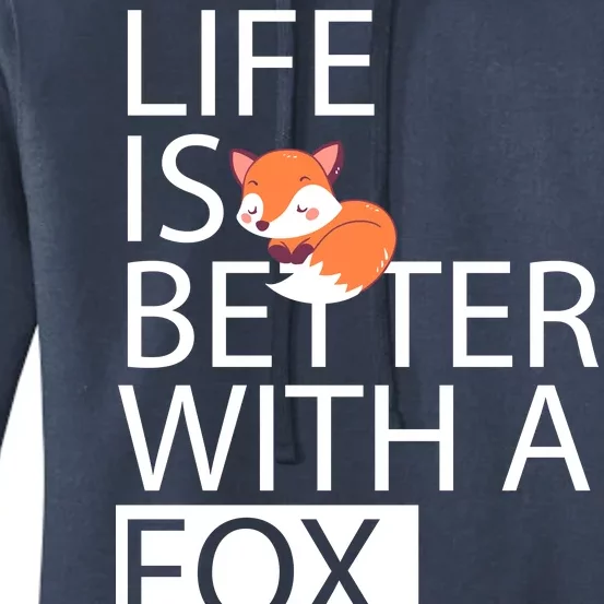 Life Is Better With A Fox Women's Pullover Hoodie