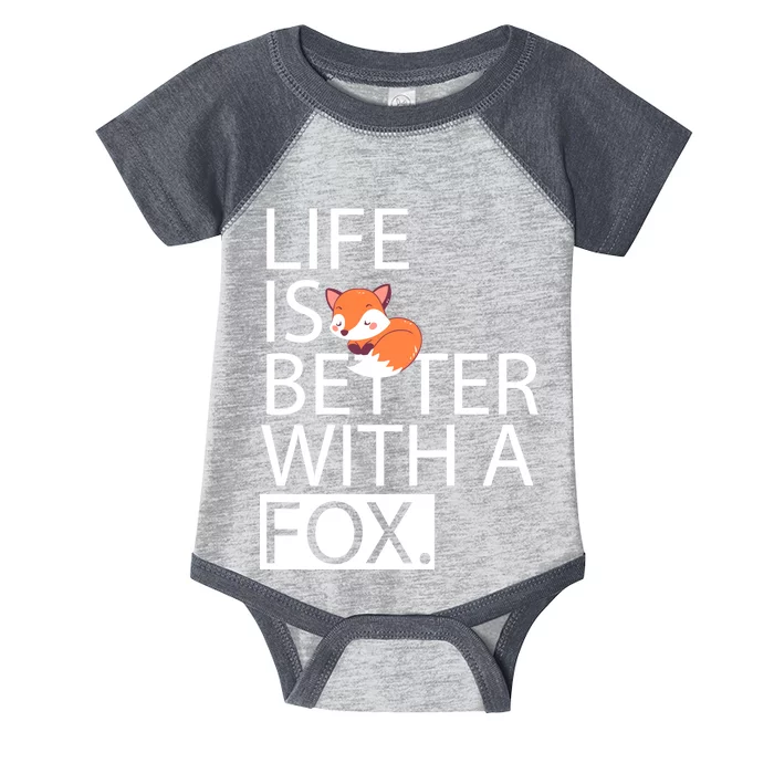 Life Is Better With A Fox Infant Baby Jersey Bodysuit