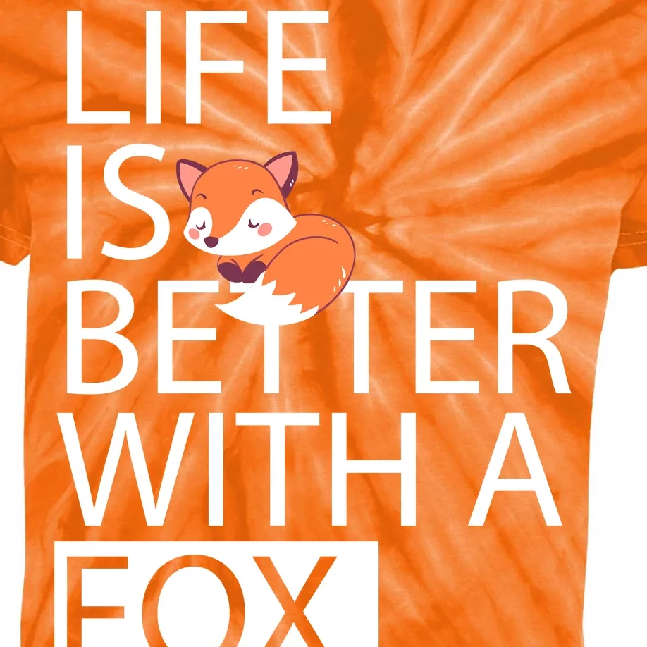 Life Is Better With A Fox Kids Tie-Dye T-Shirt