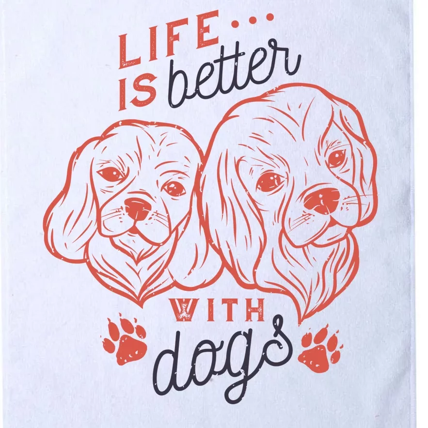 Life Is Better With Dogs Platinum Collection Golf Towel