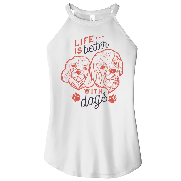 Life Is Better With Dogs Women’s Perfect Tri Rocker Tank