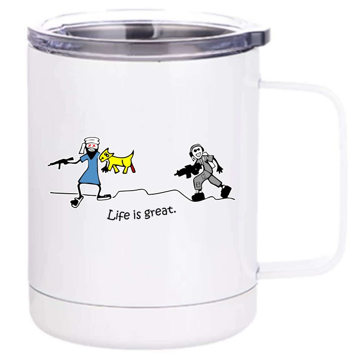 Life is Great Army Front & Back 12oz Stainless Steel Tumbler Cup