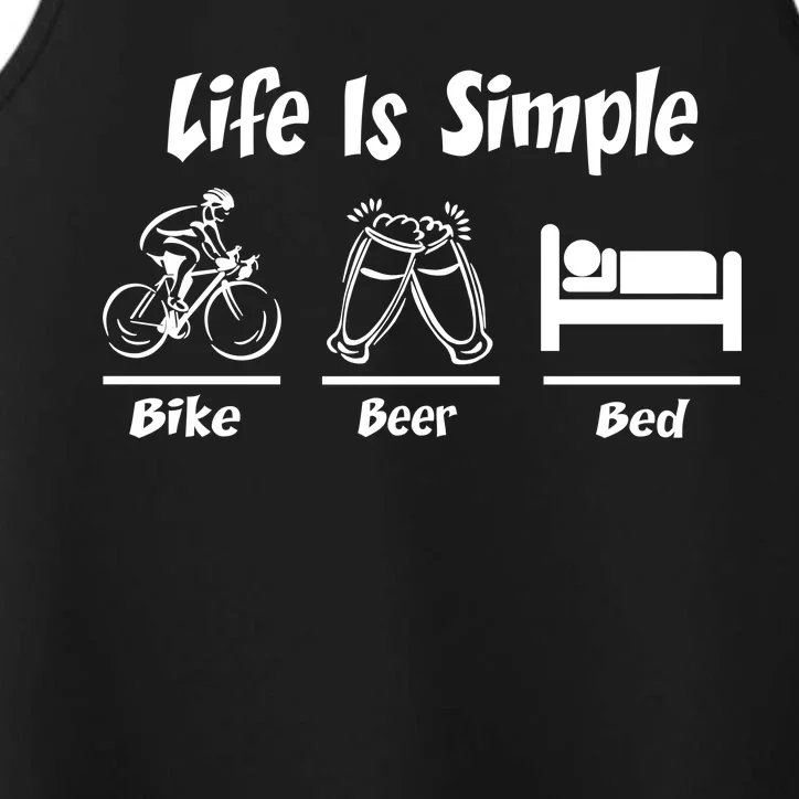 Life Is Simple Bike Beer Bed Performance Tank