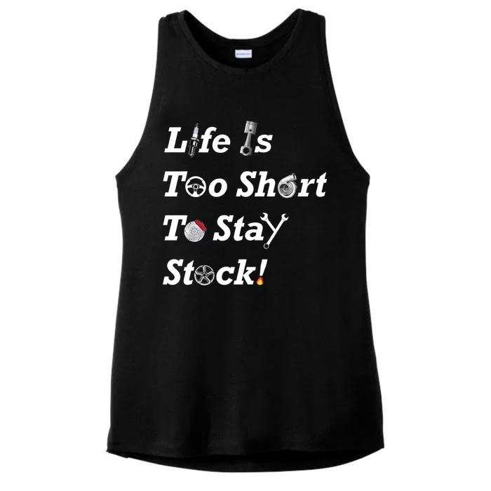 Life Is Too Short To Stay Stock Car Nut Ladies Tri-Blend Wicking Tank