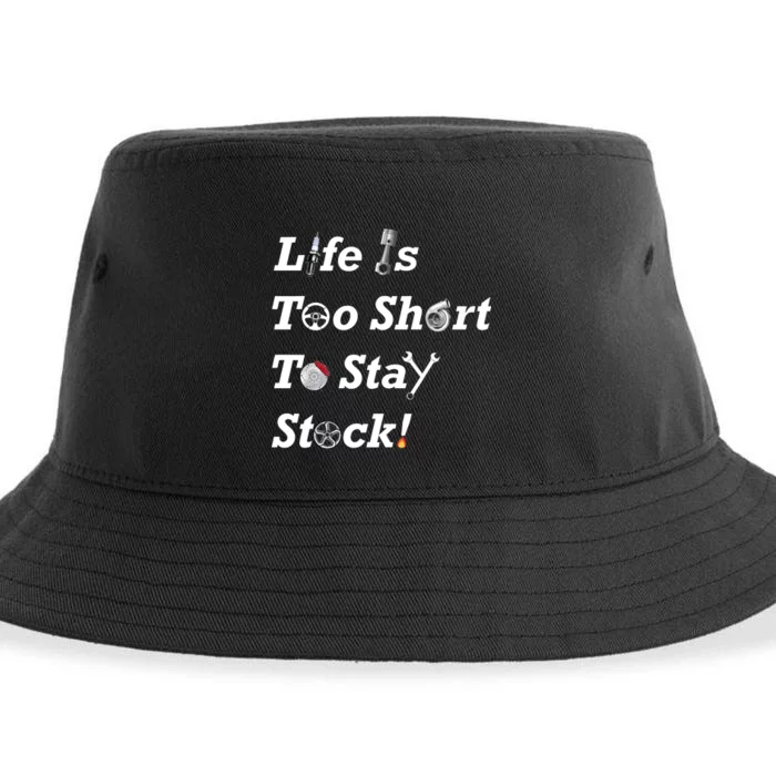 Life Is Too Short To Stay Stock Car Nut Sustainable Bucket Hat