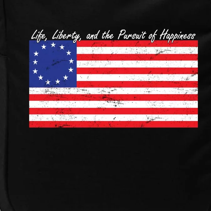 Life Liberty And The Pursuit Of Happiness Flag Impact Tech Backpack