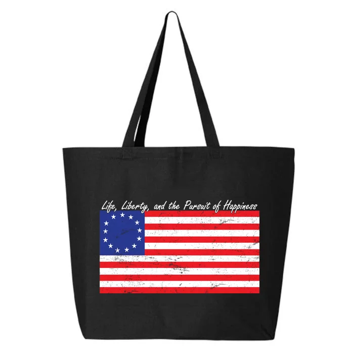 Life Liberty And The Pursuit Of Happiness Flag 25L Jumbo Tote