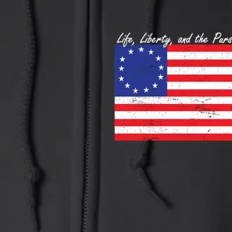 Life Liberty And The Pursuit Of Happiness Flag Full Zip Hoodie