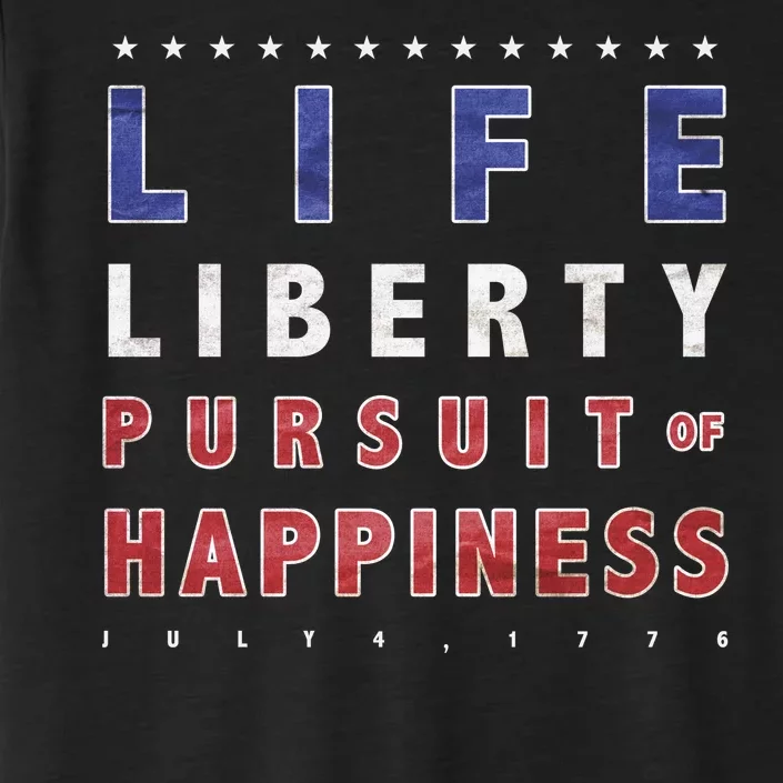 Life Liberty Pursuit Of Happiness ChromaSoft Performance T-Shirt