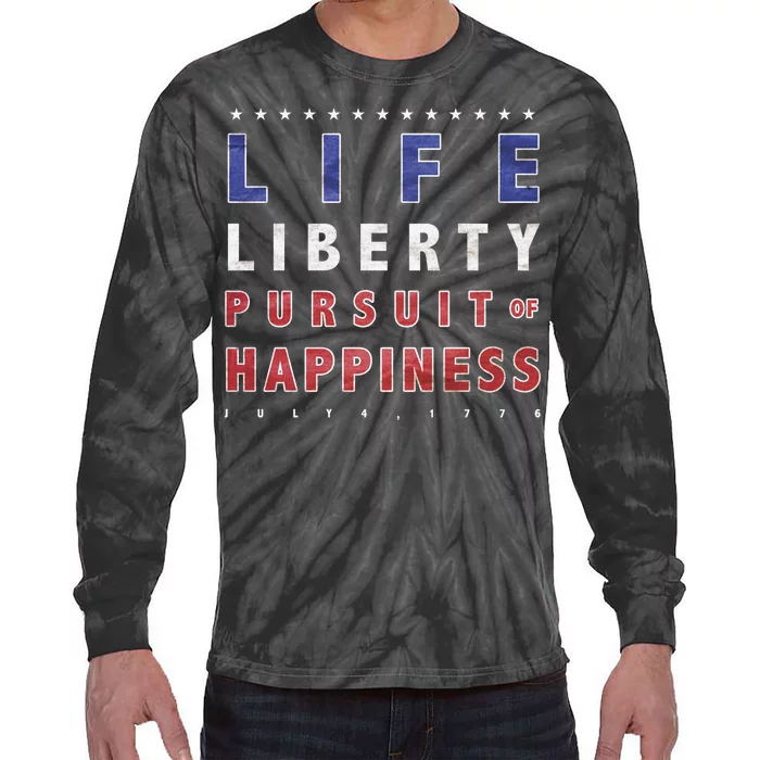 Life Liberty Pursuit Of Happiness Tie-Dye Long Sleeve Shirt