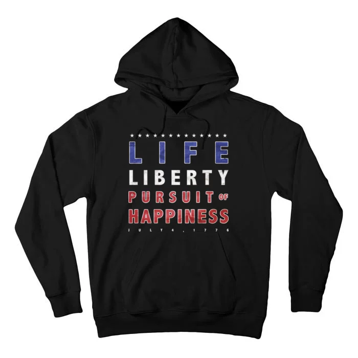 Life Liberty Pursuit Of Happiness Tall Hoodie