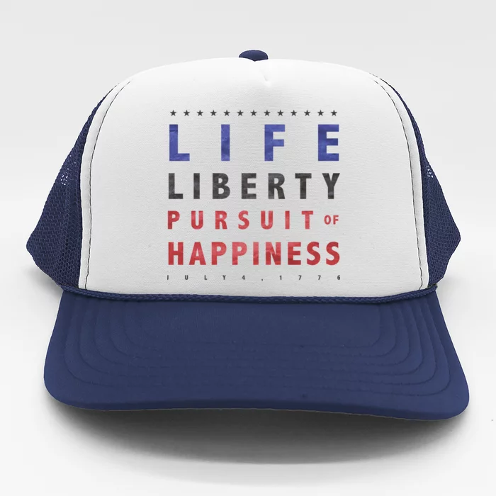 Life Liberty Pursuit Of Happiness Trucker Hat