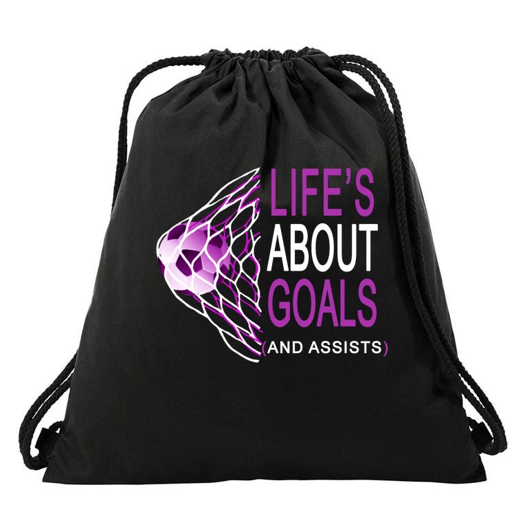 Life's About Goals And Assist Soccer Quote Drawstring Bag