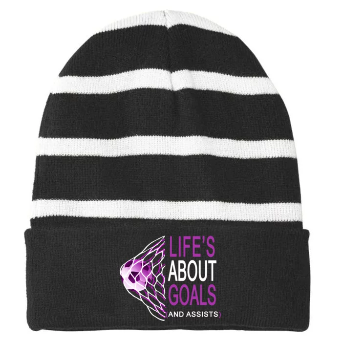 Life's About Goals And Assist Soccer Quote Striped Beanie with Solid Band