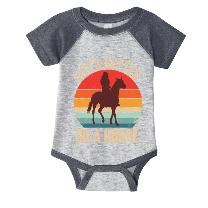 Life's Better On A Horse Cowgirl Vintage Infant Baby Jersey Bodysuit