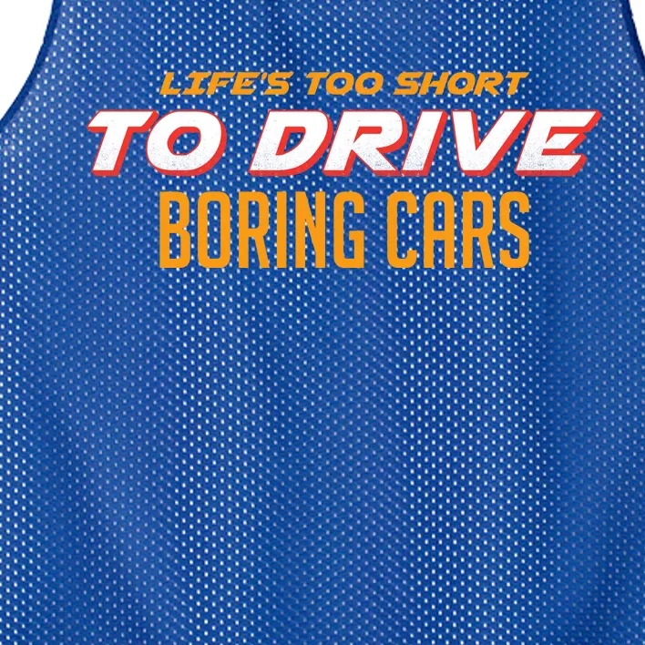 Life's too Short Too Drive Boring Cars Mesh Reversible Basketball Jersey Tank