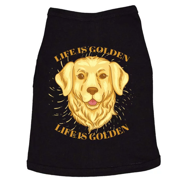 Life Is Golden Dog Doggie Tank