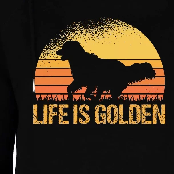 Life Is Golden Dog Golden Retriever Lover Golden Retriever Womens Funnel Neck Pullover Hood