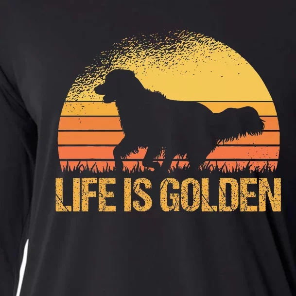 Life Is Golden Dog Golden Retriever Lover Golden Retriever Cooling Performance Long Sleeve Crew